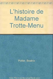 Histoire de Madame Trotte, L': French Edition (Potter 23 Tales)