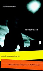 Nobody's Son: Notes from an American Life (Camino Del Sol)