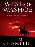 West of Washoe: A Western Story (Thorndike Large Print Western Series)