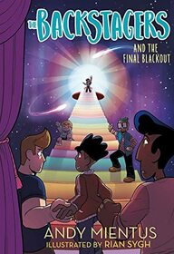 The Backstagers and the Final Blackout (Backstagers#3)