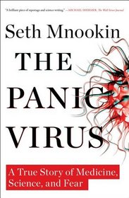 The Panic Virus: A True Story of Medicine, Science, and Fear