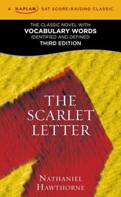 The Scarlet Letter: A Kaplan SAT Score-Raising Classic (Score-Raising Classics)