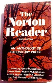 The Norton reader;: An anthology of expository prose