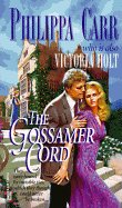 The Gossamer Cord (Daughters of England, Bk 18)