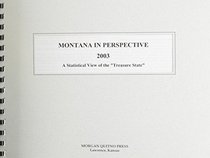 Montana in Perspective 2003