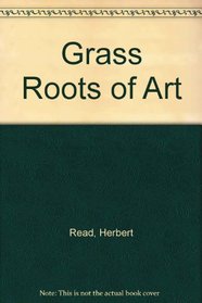Grass Roots of Art