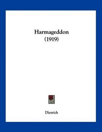 Harmageddon (1919) (German Edition)