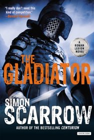 The Gladiator: A Roman Legion Novel (Roman Legion Novels)