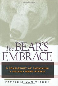 The Bear's Embrace