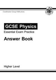 GCSE Double Science Physics: Essential Exam Practice Answers: Higher Level