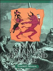 New Testament Greece & Rome teacher's manual