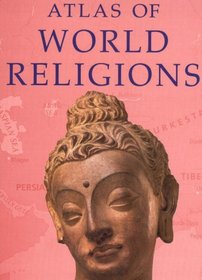 Atlas of the Worlds Religions