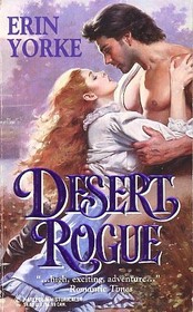 Desert Rogue (Harlequin Historical, No 285)