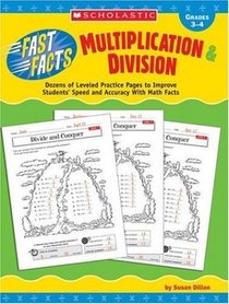 Fast Facts: Addition & Subtraction: Dozens of Leveled Practice Pages to Improve Students' Speed and Accuracy With Math Facts (Fast Facts)
