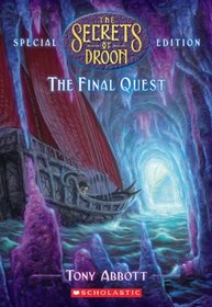 The Final Quest (Secrets of Droon Special Edition)