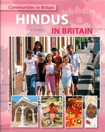 Hindus in Britain (Communities in Britain)