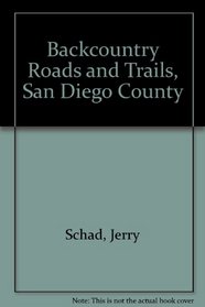 Backcountry roads and trails, San Diego County