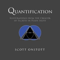 Quantification: Illustrations from the Creator of Secrets In Plain Sight