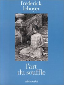 L'art du souffle (French Edition)