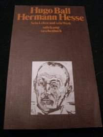 Hermann Hesse, sein Leben und sein Werk (Suhrkamp Taschenbuch)