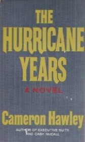 The Hurricane Years