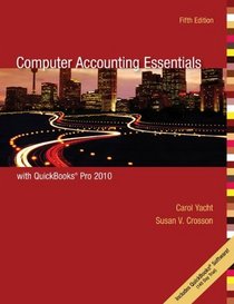 Computer Accounting Essentials with QuickBooks Pro 2010