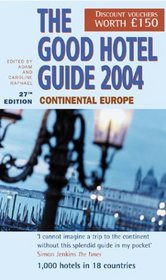 The Good Hotel Guide: Continental Europe (Good Guides)