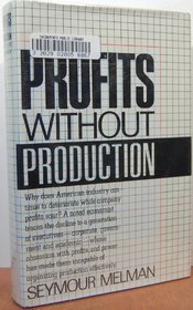 Profits Without Production