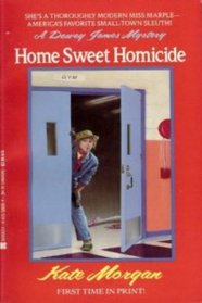 Home Sweet Homicide (A Dewey James Mystery #5)