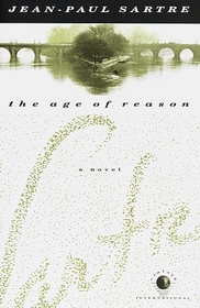 The Age of Reason (Roads to Freedom, Bk 1)