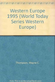 Western Europe 1995 (World Today Series Western Europe)