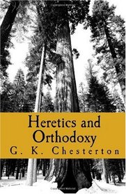 Heretics and Orthodoxy