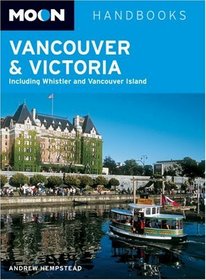 Moon Handbooks Vancouver and Victoria