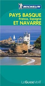 Michelin Green Guide; Pays Basque (France, Espagne) et Navarre (French Edition)