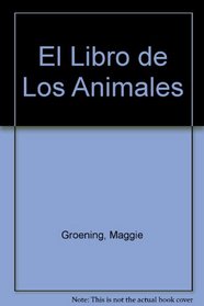 El Libro de Los Animales (Spanish Edition)