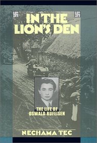 In the Lion's Den: The Life of Oswald Rufeisen