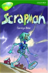 Oxford Reading Tree: Stage 12: TreeTops: Scrapman (Oxford Reading Tree)