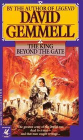 The King Beyond the Gate (Drenai Tales, Book 2)