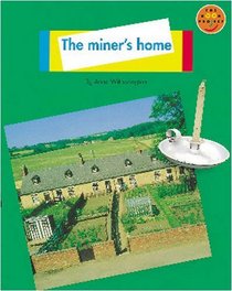 Longman Book Project: Non-Fiction: Homes Topic: the Miner's Home: Pack of 6
