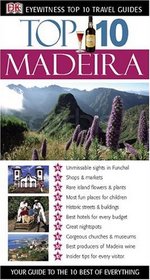Top 10 Madeira (Eyewitness Travel Guides)