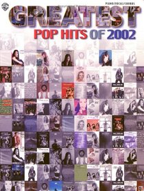 Greatest Pop Hits of 2002