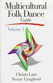 Multicultural Folk Dance Guide (Multicultural Folk Dance Guide)