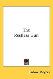 The Restless Gun