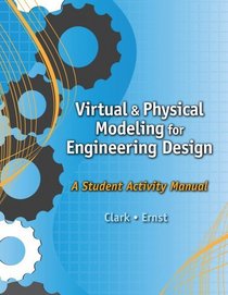Virtual & Physical Modeling for Engineering Design