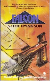 Falcon: The Dying Sun v. 5 (Falcon)