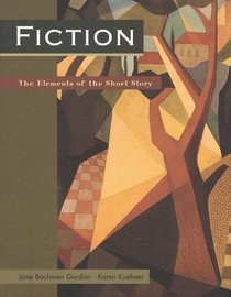 Fiction: Elements Of The Short Story