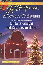 A Cowboy Christmas: An Anthology (Love Inspired, No 1179) (Large Print)