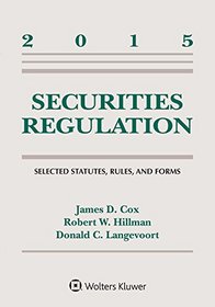 Securities Regulation: Selected Statutes Rules and Forms Supplement