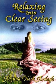 Relazing into Clear Seeing: Interactive Tools in the Service of Self-Awakening