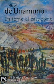En torno al casticismo (Biblioteca De Autor / Author Library) (Spanish)